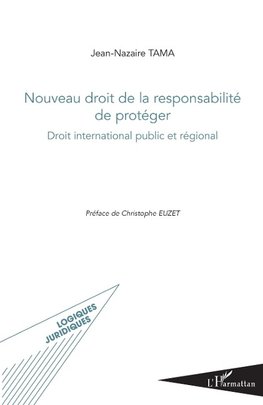 Nouveau droit de la responsabilité de protéger