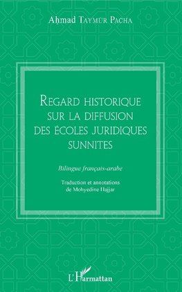 Regard historique sur la diffusion des écoles juridiques sunnites