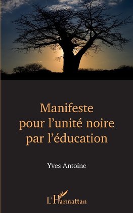 Manifeste pour l'unité noire par l'éducation