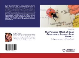 The Perverse Effect of Good Governance: Lessons from Morocco