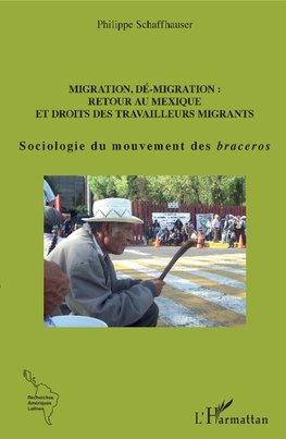 Migration, dé-migration : Retour au Mexique