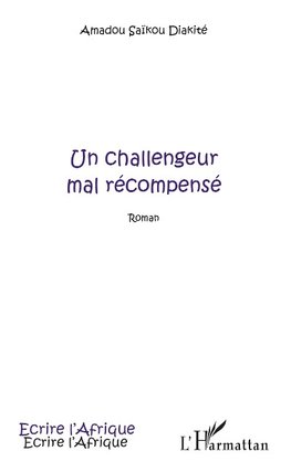 Un challengeur mal récompensé