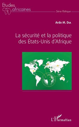 La sécurité et la politique des Etats-Unis d'Afrique