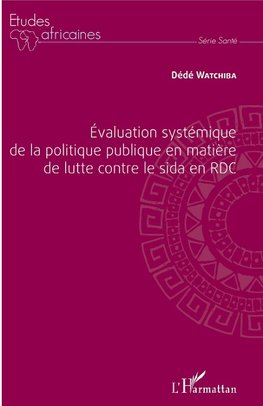 Évaluation systémique de la politique publique en matière de lutte contre le sida en RDC