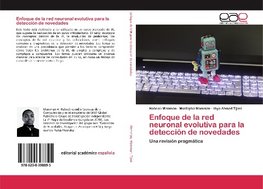 Enfoque de la red neuronal evolutiva para la detección de novedades