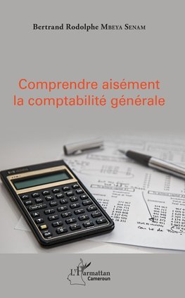 Comprendre aisément la comptabilité générale