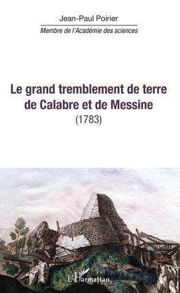 Le grand tremblement de terre de Calabre et de Messine