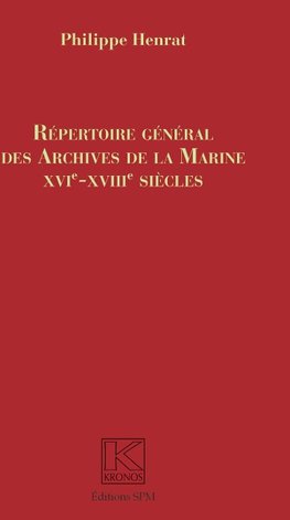 Répertoire Général des Archives de la Marine