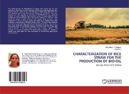 CHARACTERIZATION OF RICE STRAW FOR THE PRODUCTION OF BIO-OIL