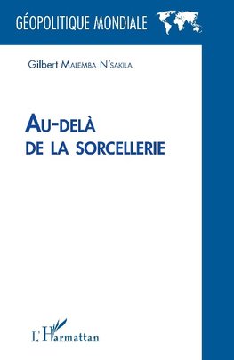 Au-delà de la sorcellerie