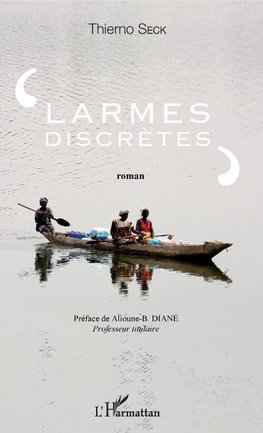 Larmes discrètes. Roman