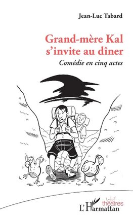 Grand-mère Kal s'invite au dîner