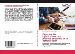 Experiencias significativas: una práctica educativa de la comunicación