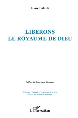 Libérons le royaume de Dieu