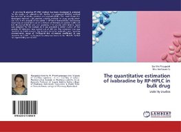 The quantitative estimation of ivabradine by RP-HPLC in bulk drug