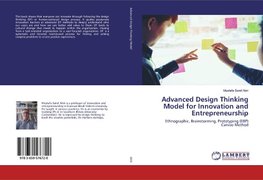 Advanced Design Thinking Model for Innovation and Entrepreneurship