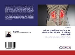 A Proposed Mechanism for the Iranian Model of Kidney Donation