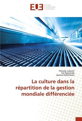 La culture dans la répartition de la gestion mondiale différenciée