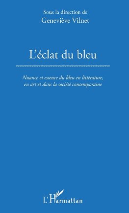 L'Éclat du bleu