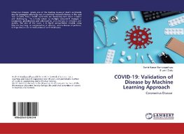 COVID-19: Validation of Disease by Machine Learning Approach