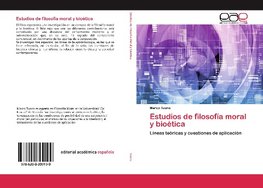 Estudios de filosofía moral y bioética