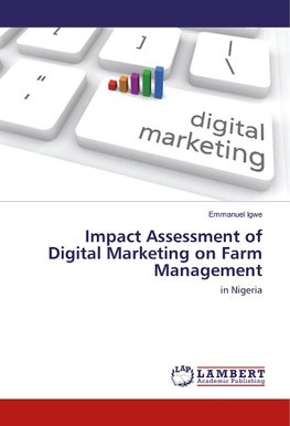 Impact Assessment of Digital Marketing on Farm Management