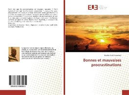 Bonnes et mauvaises procrastinations