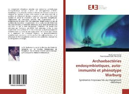 Archaebactéries endosymbiotiques, auto-immunité et phénotype Warburg