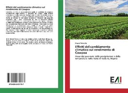 Effetti del cambiamento climatico sul rendimento di Cowpea