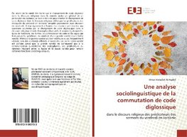 Une analyse sociolinguistique de la commutation de code diglossique