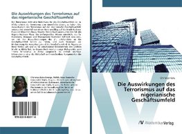 Die Auswirkungen des Terrorismus auf das nigerianische Geschäftsumfeld