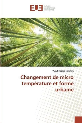 Changement de micro température et forme urbaine