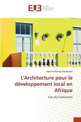 L'Architecture pour le développement local en Afrique