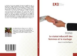 Le statut éducatif des femmes et le mariage