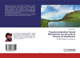 Pseudonymization Based Mechanism for Security & Privacy of Healthcare