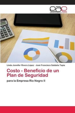 Costo - Beneficio de un Plan de Seguridad