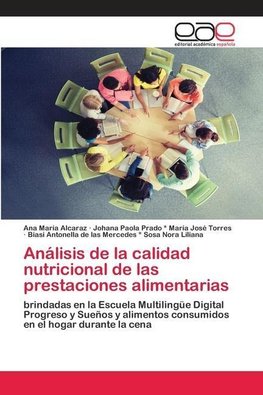 Análisis de la calidad nutricional de las prestaciones alimentarias