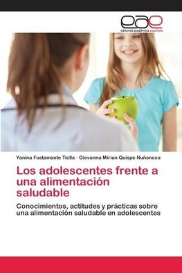 Los adolescentes frente a una alimentación saludable