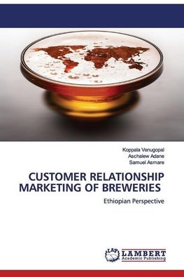 CUSTOMER RELATIONSHIP MARKETING OF BREWERIES