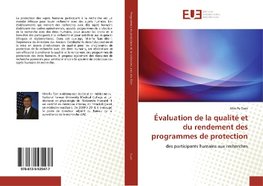 Évaluation de la qualité et du rendement des programmes de protection