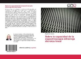 Sobre la capacidad de la espectroscopia infrarroja dicroica lineal