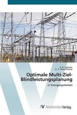 Optimale Multi-Ziel-Blindleistungsplanung