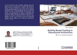 Activity Based Costing in Educational Institutions