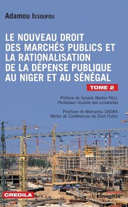 Le nouveau droit des marchés publics et la rationalisation de la dépense publique