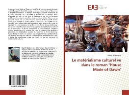 Le matérialisme culturel vu dans le roman "House Made of Dawn"