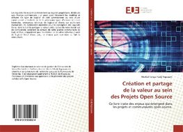 Création et partage de la valeur au sein des Projets Open Source