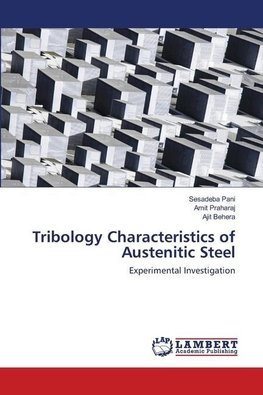 Tribology Characteristics of Austenitic Steel