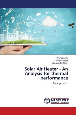 Solar Air Heater - An Analysis for thermal performance