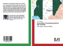 Il petrolio e l'economia politica dei conflitti