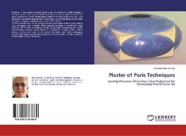 Plaster of Paris Techniques